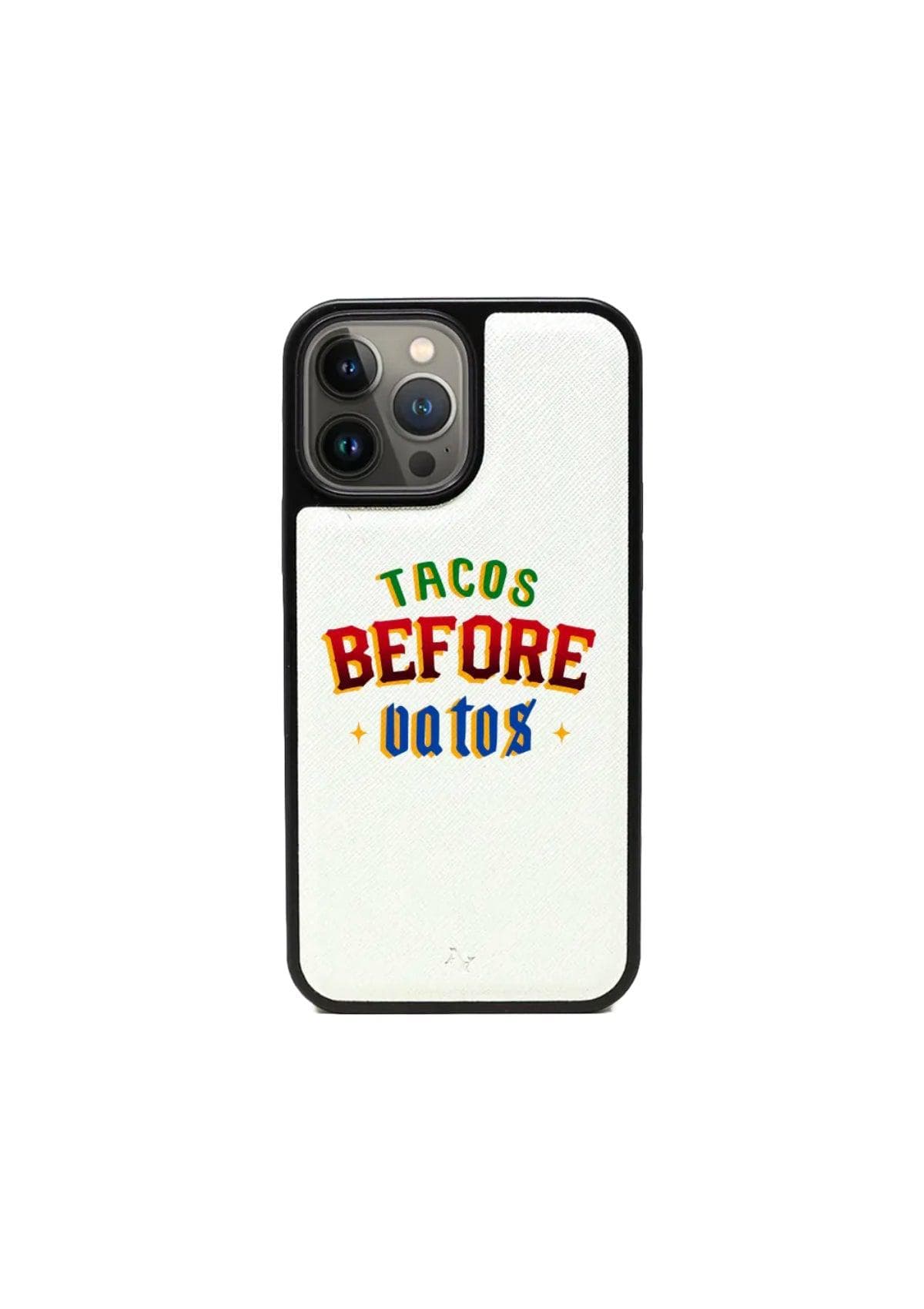Tacos Before Vatos Phone Case - 13 Pro Max